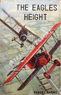 Book cover of The Eagle's Height by ELLIOT, Robert